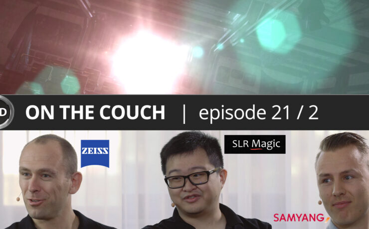 No Flares or the "Right" Flares? - ON THE COUCH Ep. 21 part 2 of 3 - ZEISS vs. SLR Magic vs. Samyang