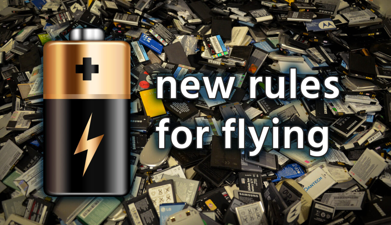 New Regulations Regarding Flying with LiPo Batteries