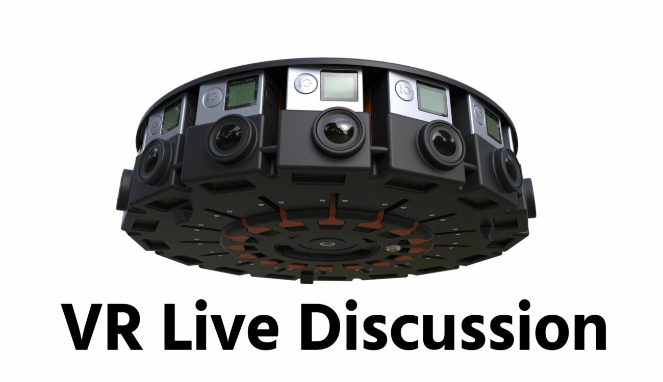 Live Panel: Virtual Reality & 360° Video Discussion