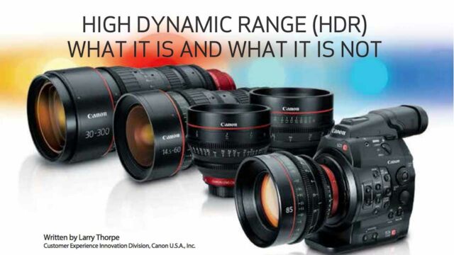 High Dynamic Range - What is HDR?