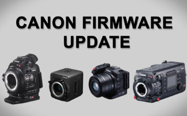 Canon Firmware Updates For Cinema EOS and XC Family Now Available