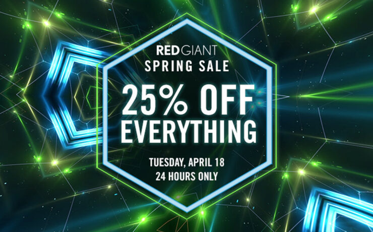 Red Giant Spring Sale - 25% Off All Software For 24 Hours