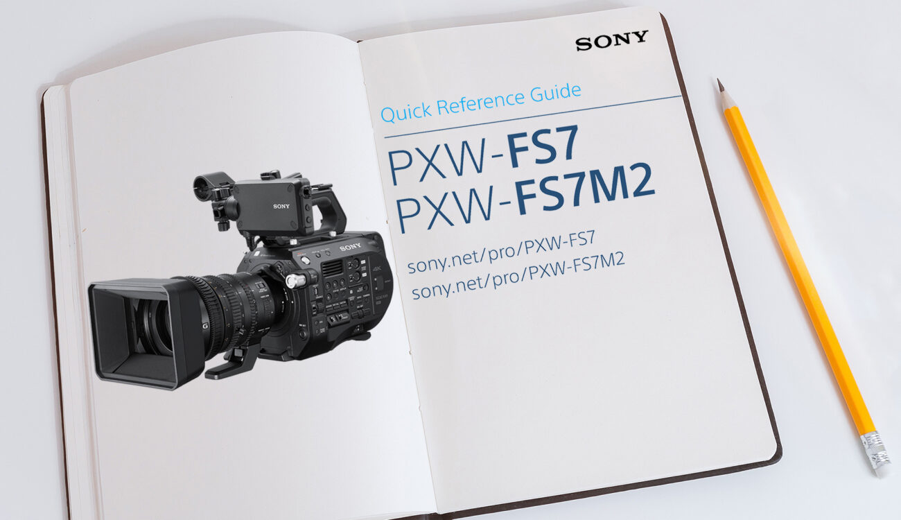 Get Your Head Around Cine EI Mode With This Free FS7 Guide!