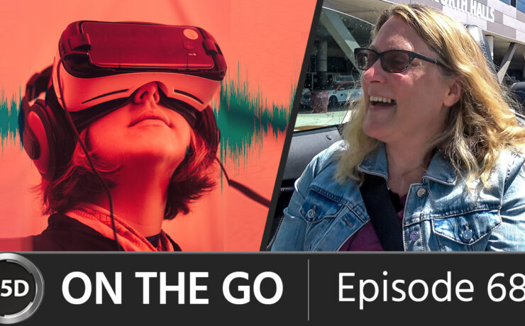 The Ins and Outs of 360 Audio – with Sound Designer Cheryl Ottenritter - ON THE GO - Episode 68