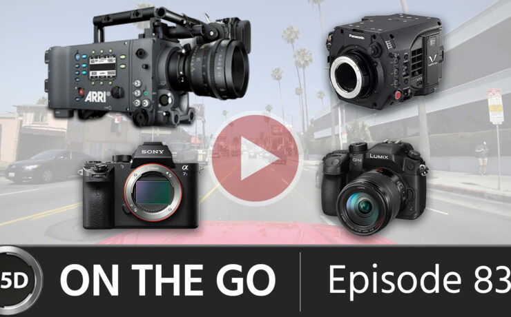 ALEXA vs Varicam LT vs GH4 vs A7s - with William Wages, ASC – ON THE GO – Episode 83