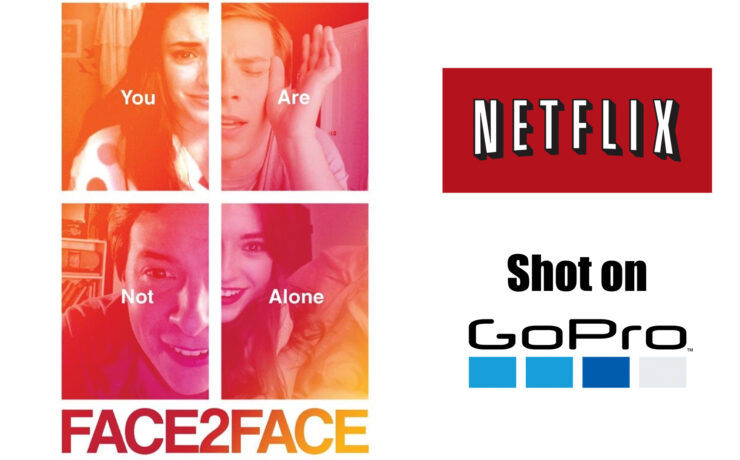 Face 2 Face – Movie Shot Entirely on GoPro on Netflix