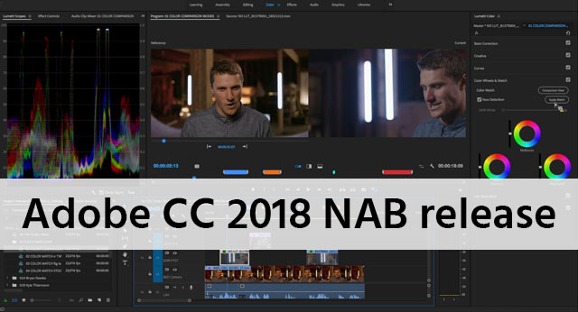 Updates for Adobe Video Apps CC 2018 – Features Explained