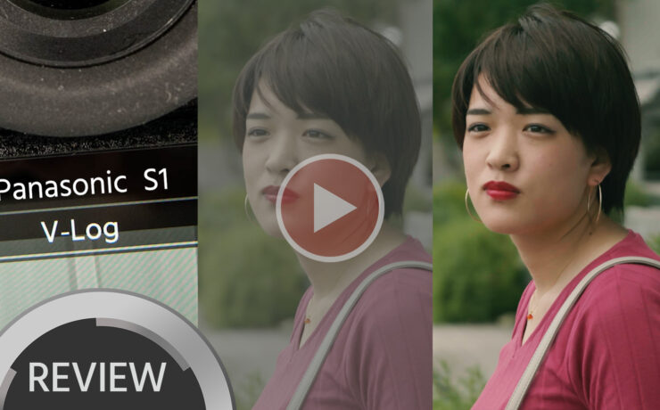 Panasonic LUMIX S1 V-Log - First Look and Sample Footage