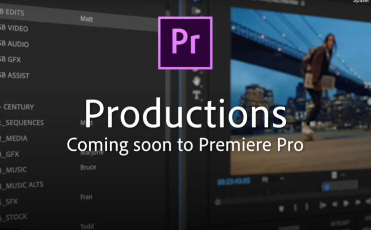 New Adobe Premiere Pro Productions Panel is Coming Soon