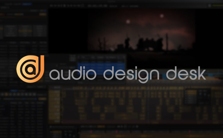 Audio Design Desk - Simplifying Sound Design for Filmmakers
