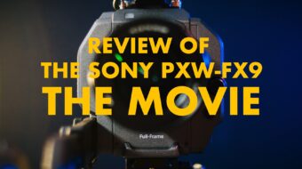 Philip Bloom's Sony FX9 Review - Nearly Two Hours of In-Depth Video