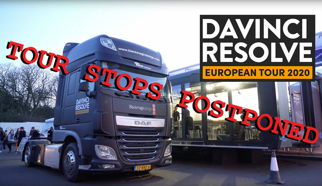 DaVinci Resolve European Tour 2020 - Some Tour Stops Postponed Due To Coronavirus