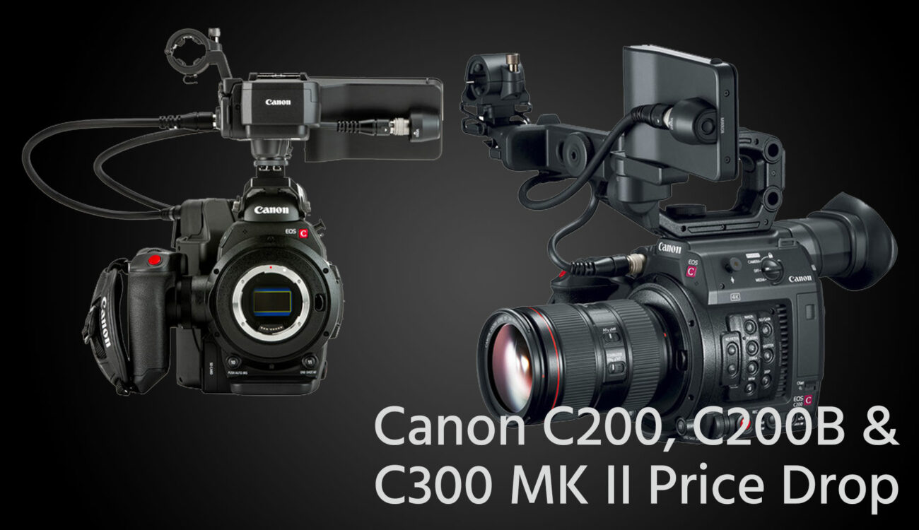 Canon EOS C200, C200B and C300 Mark II Cameras and Kits Now On Sale At B&H