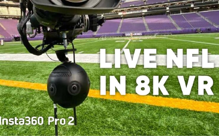 New Insta360 8K Live Streaming Software Used for 5G VR Live Stream of NFL Game