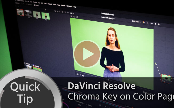 Quick Tip: DaVinci Resolve Chroma Key on Color Page