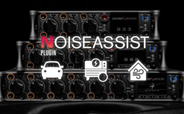 SoundDevices Releases New NoiseAssist Plugin for 8-Series Mixer/Recorder