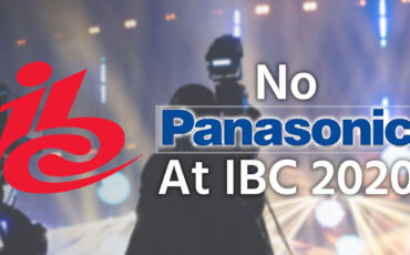Panasonic Withdraws From IBC Show 2020