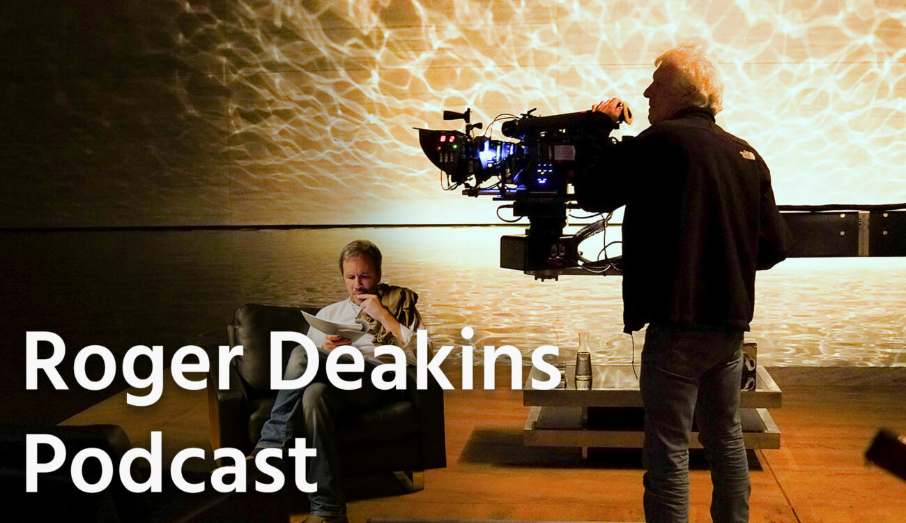 Roger Deakins Podcast, Listen and Learn With A Cinematography Master
