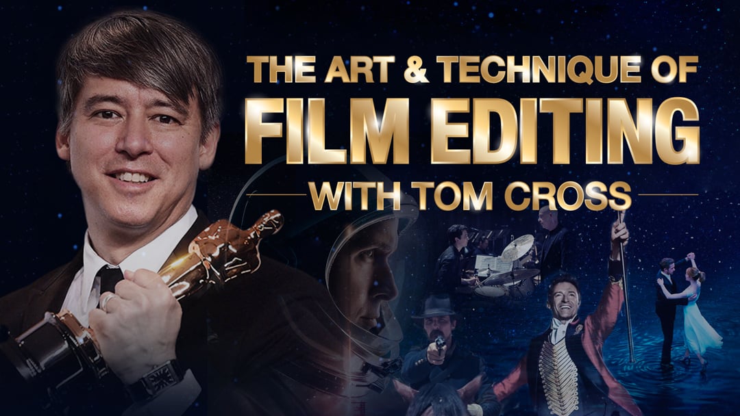 “El arte y la técnica de la edición cinematográfica” - Curso en MZed con Tom Cross (ACE) ganador del Oscar