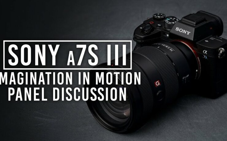 Sony a7S III - Panel Discussion Hosted by B&H