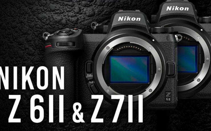 Nikon Z 6II and Z 7II Announced - Minor Video Improvements