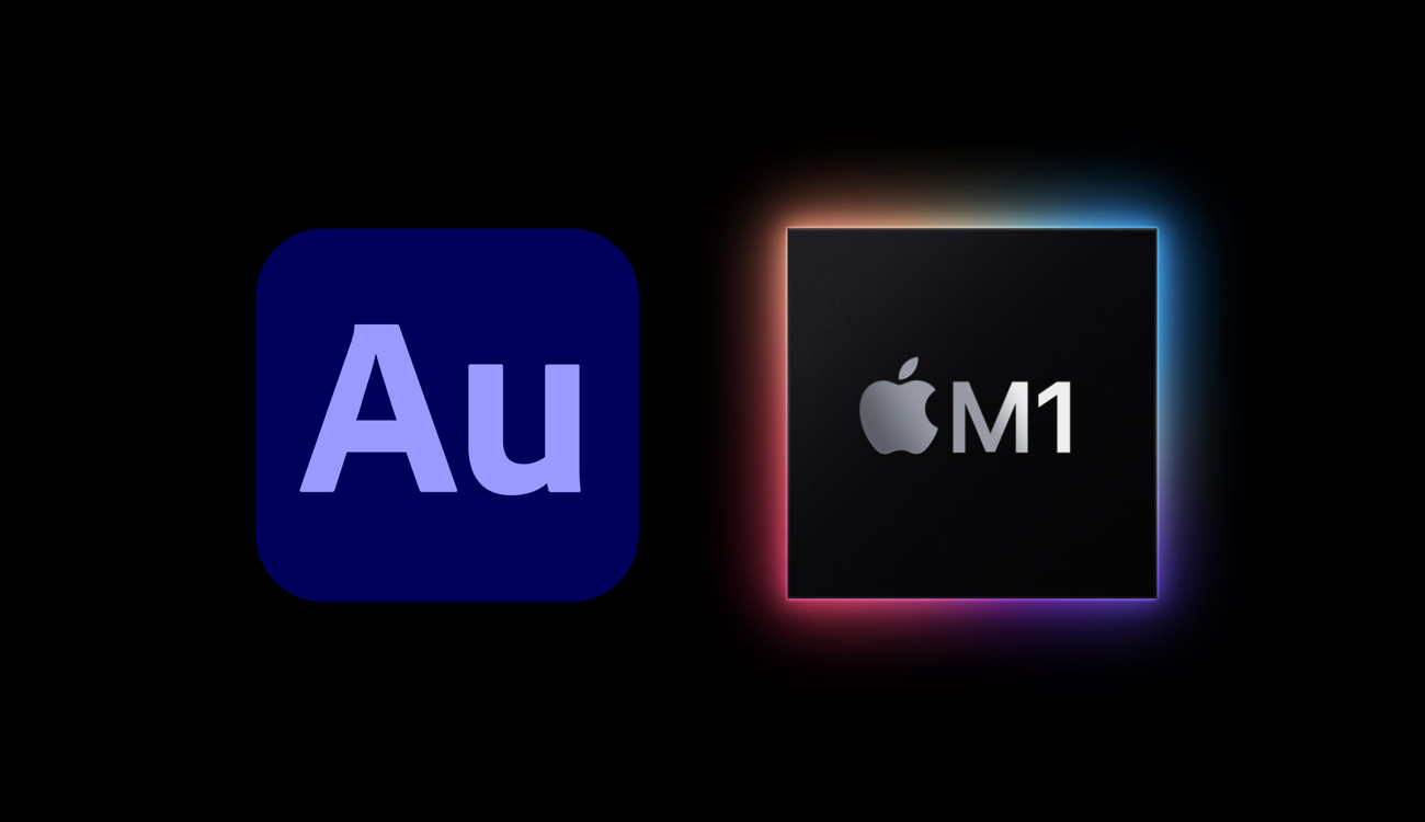 Adobe AuditionがApple M1 Macsに対応およびPremiere Pro 15.2アップデート