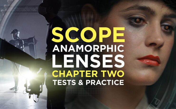 Anamorphic Lenses, Attachments and Adapters Battle - Media Division SCOPE Chapter Two
