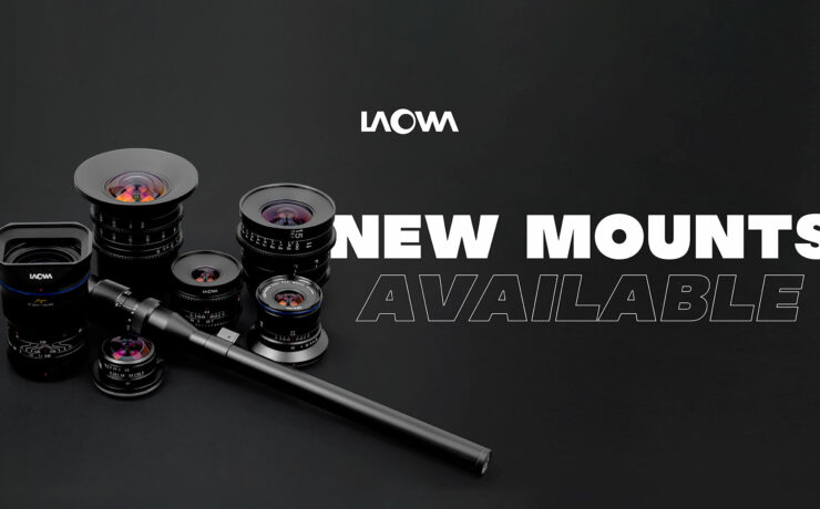 Laowa añade opciones de montura Z, RF, EOS-M y L-Mount en siete de sus lentes