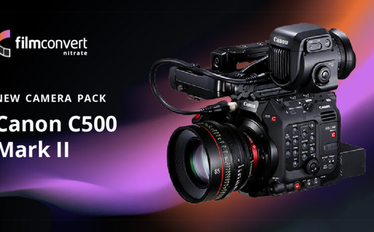 FilmConvertがキヤノンEOS C500 Mark II用のプロファイルをリリース