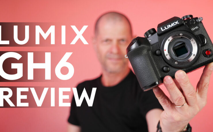 Panasonic LUMIX GH6 Review - Their Best Mirrorless Camera Yet? 