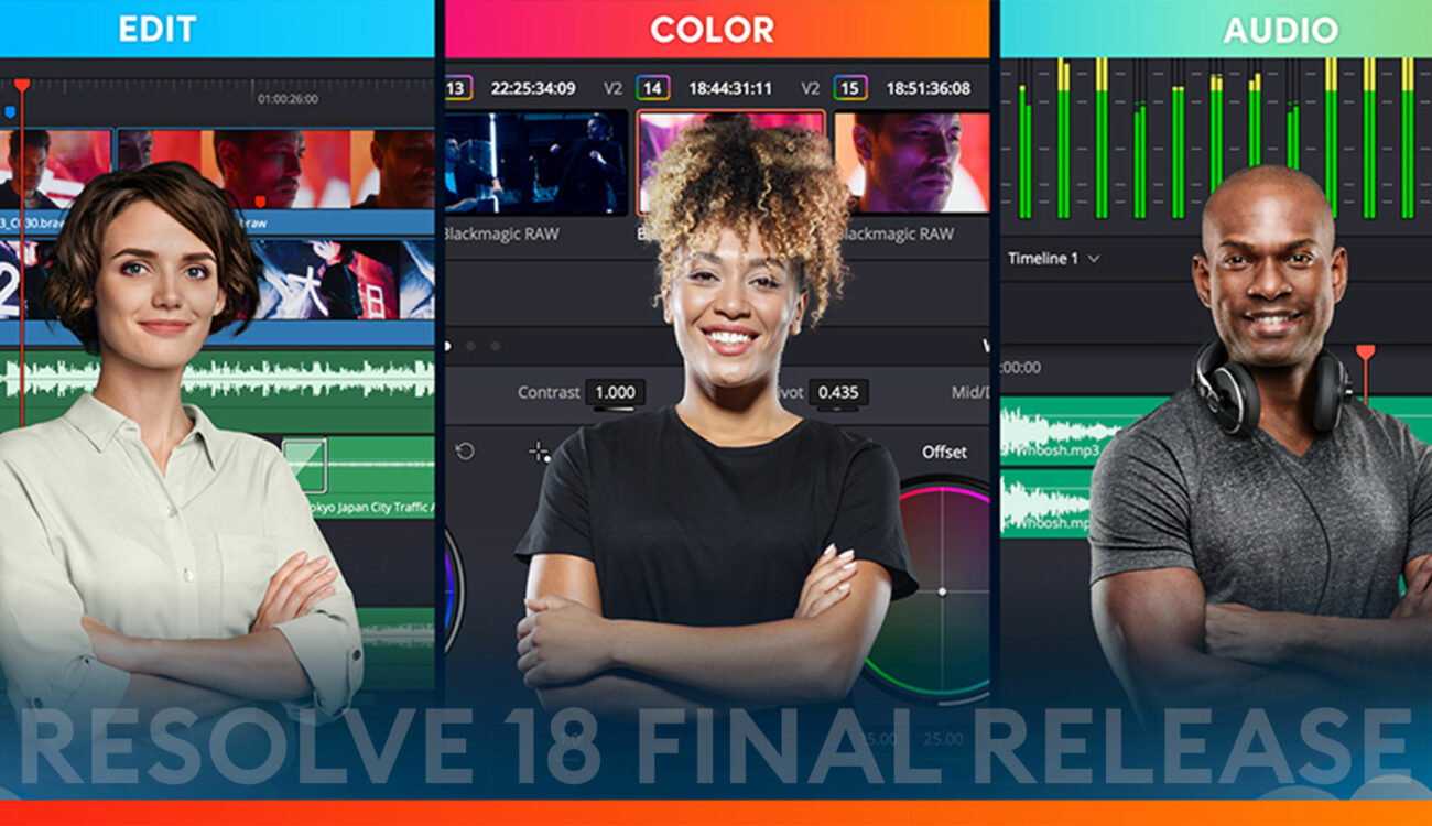 DaVinci Resolve 18 Out of Beta – Final Release Is Here