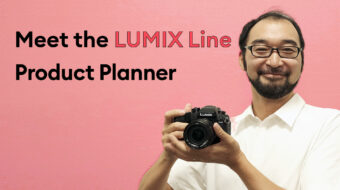 Cámaras LUMIX de Panasonic - Entrevista con el Planificador de Productos Koyama-san