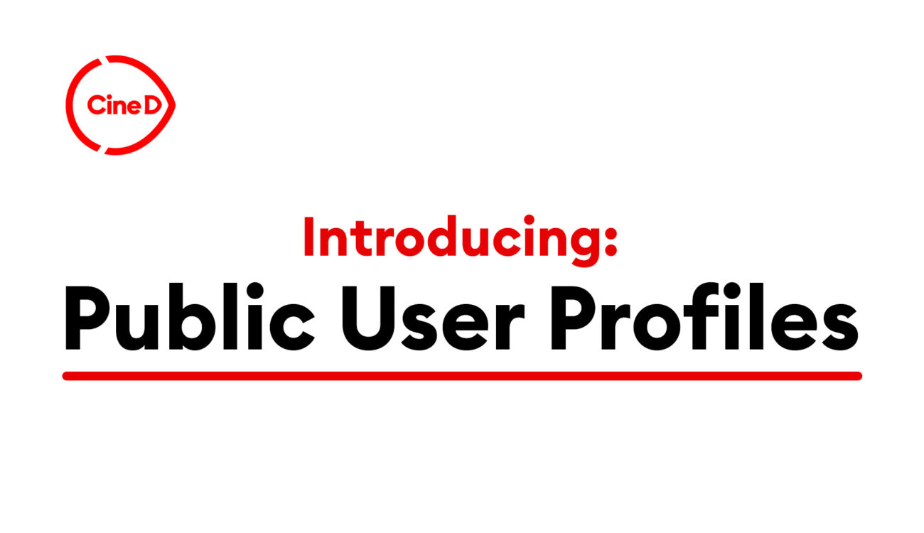New Feature on CineD: Public User Profile