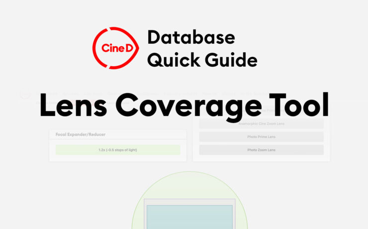 CineD Lens Coverage Tool - Quick Guide Video
