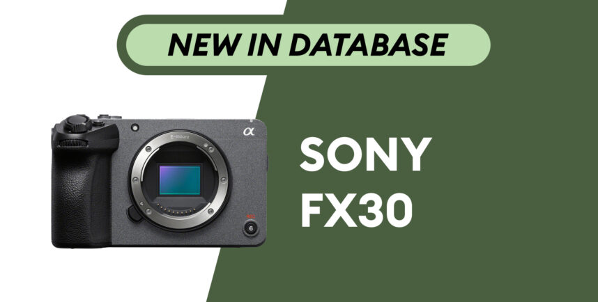 Sony FX30 - Newly Added to Camera Databases