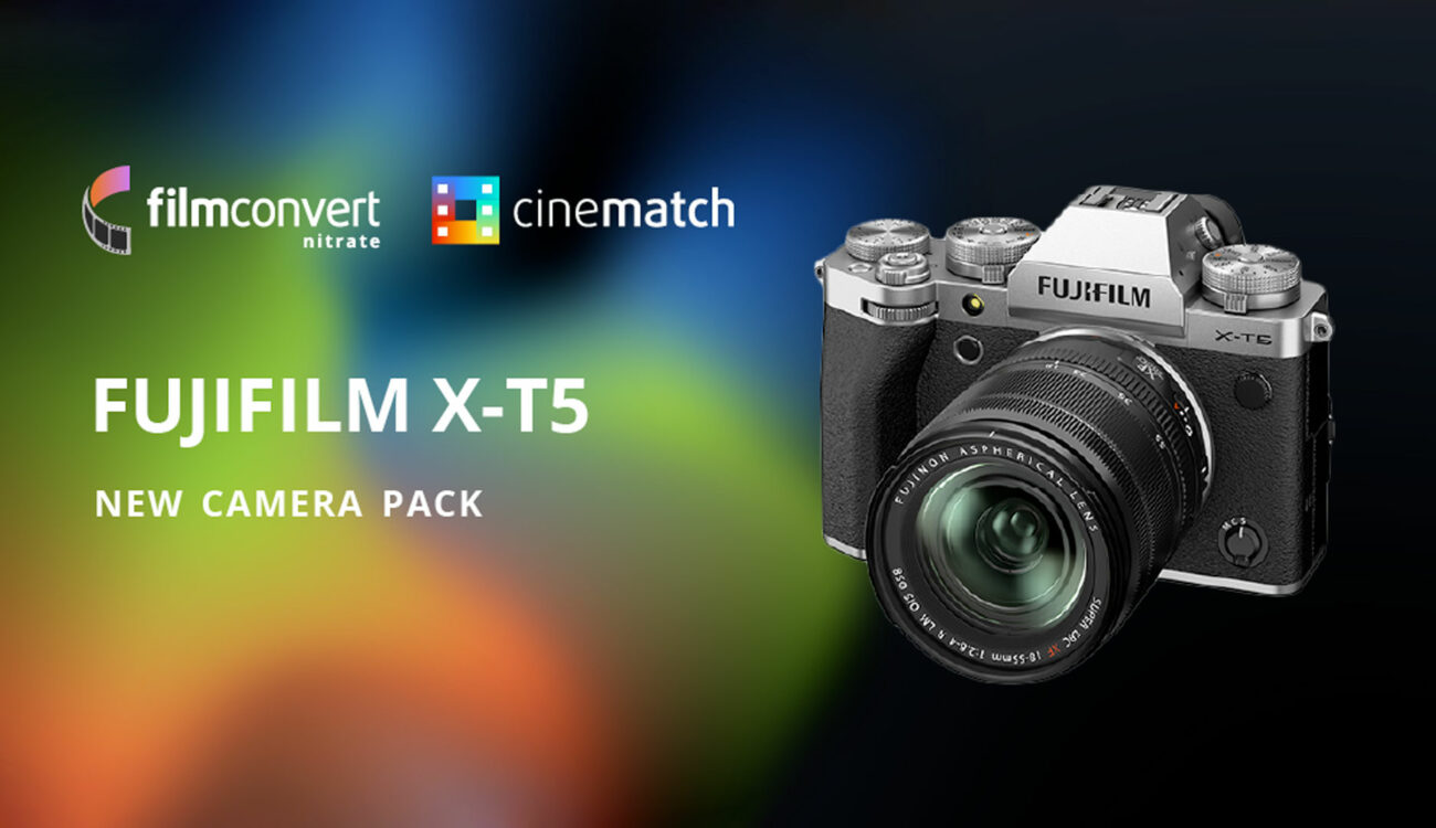 FilmConvert Nitrate and CineMatch Packs for FUJIFILM X-T5 Released