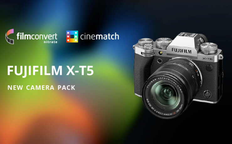 FilmConvert Nitrate and CineMatch Packs for FUJIFILM X-T5 Released