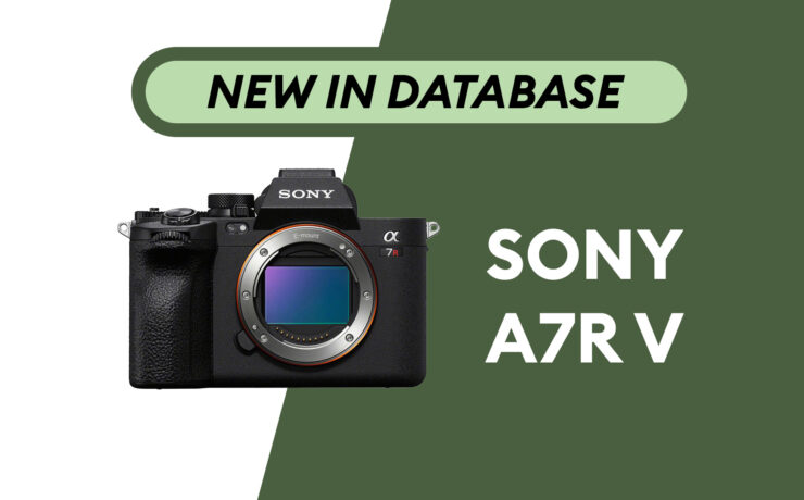 Sony a7R V - Newly Added to Camera Database