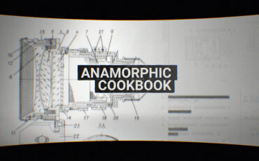 Anamorphic Cookbook