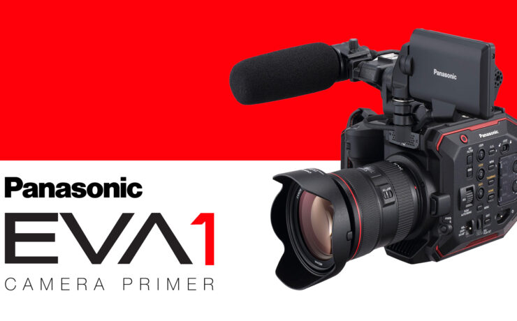 Panasonic EVA1 Camera Primer