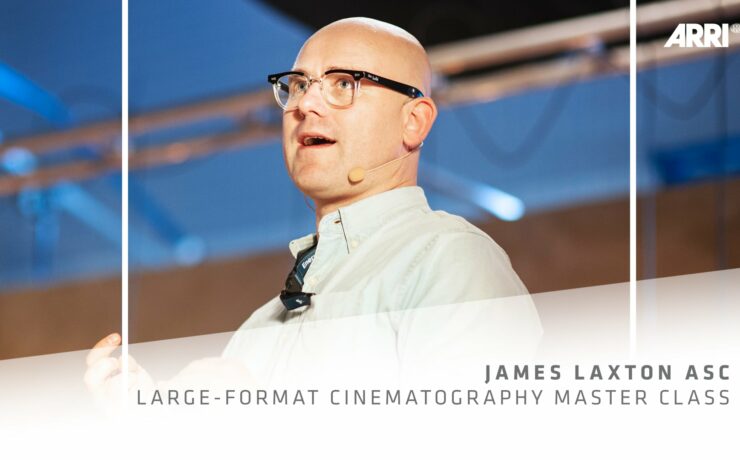 Large Format Cinematography with James Laxton ASC