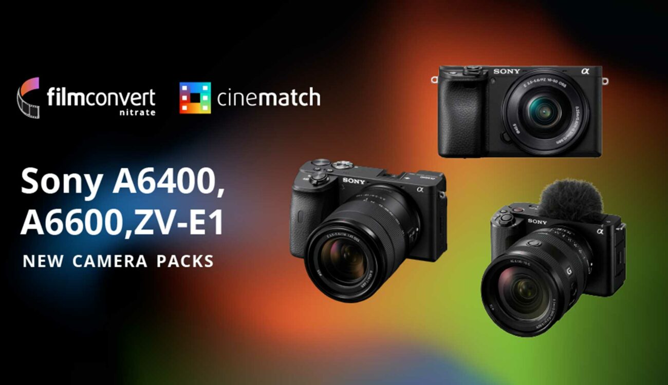 Lanzan los Perfiles de Cámara FilmConvert Nitrate y CineMatch para las Sony A6400, A6600 y ZV-E1