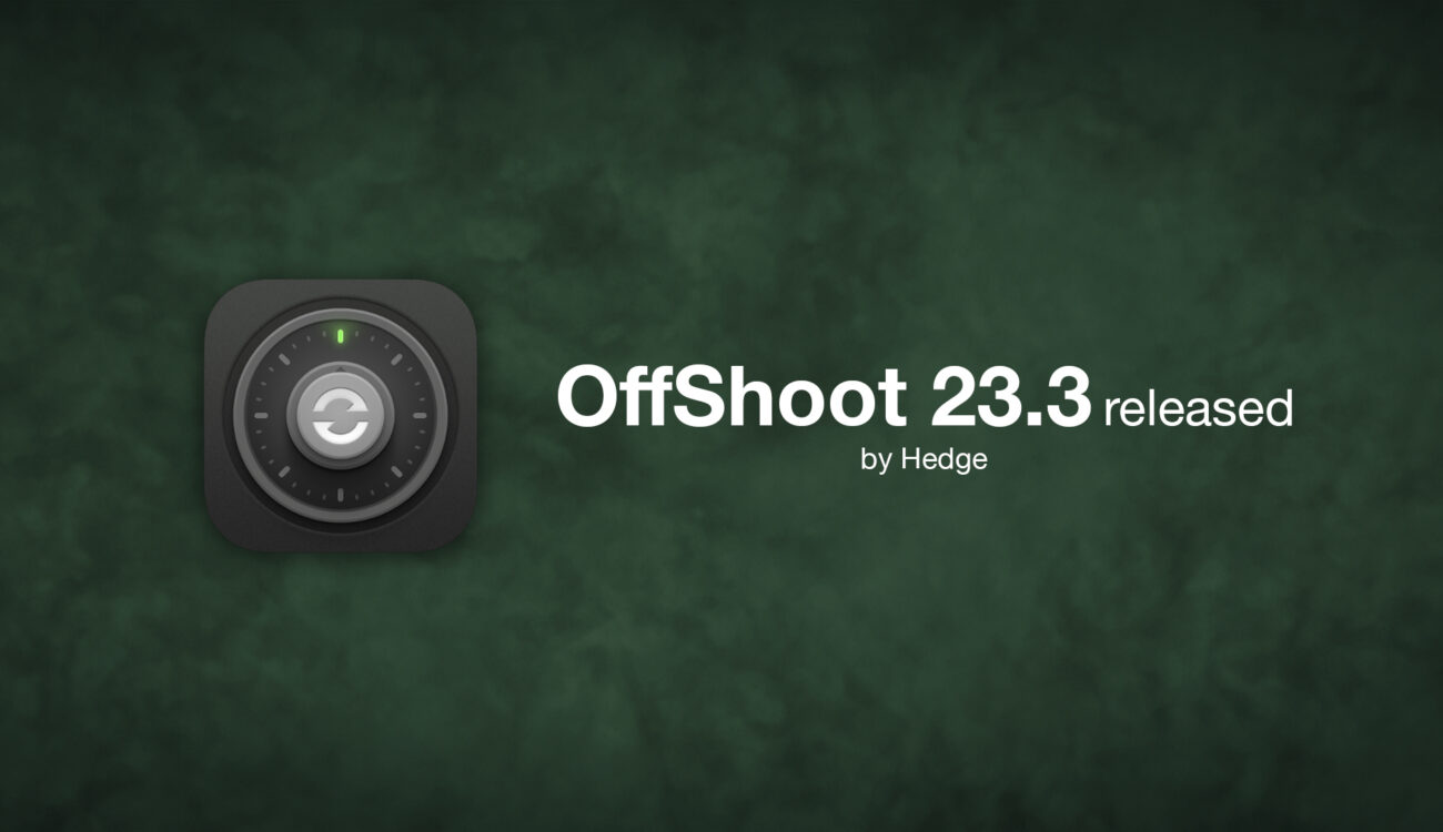 HedgeのOffShoot 23.3 ProGradeデジタルカードアップデート － ヘルスチェックを追加