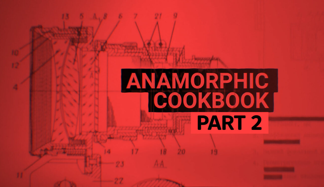 Anamorphic Cookbook Part 2 Course Launched on MZed – Camera Rigging Secrets and More