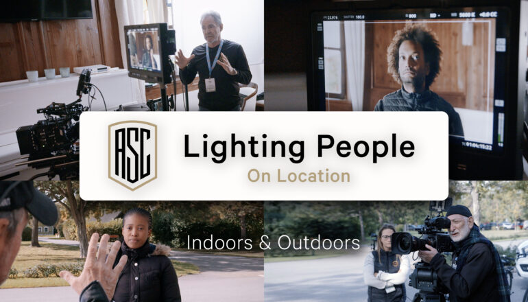 Lighting People – On Location: New Course by the ASC, only on MZed