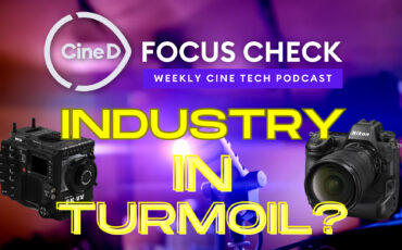 CineD Focus Check Podcast Ep03 | RED/Nikon - Deep Dive | Industry in Turmoil? | Libec Factory Tour