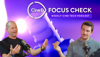 CineD Focus Check Podcast Ep 01 – New Weekly Format