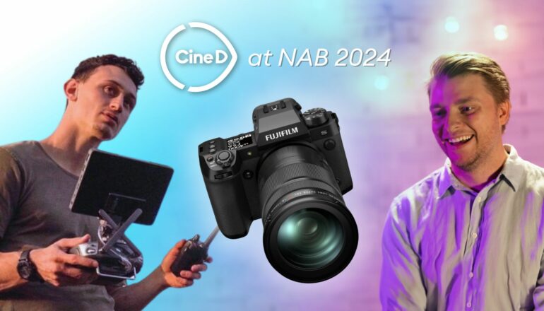 CineD at NAB 2024 - Winners of FUJIFILM Equipment to Join Our Team