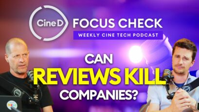 CineD Focus Check Ep10 - Can Bad Reviews Hurt Companies? | Users as Beta Testers | Virtual Production on a Budget | NAB Memorable Products