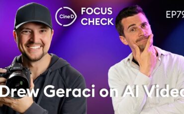 AI Video Generation Tools and Tricks with Drew Geraci – CineD Focus Check Ep79